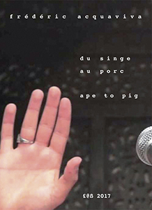 Frédéric Acquaviva - Du singe au porc / Ape to Pig (DVD)