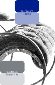 Emile Pouget - Le sabotage