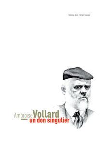 Bernard Leveneur - Ambroise Vollard - Un don singulier