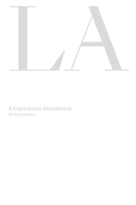 LA - L\'expérience Arcadienne