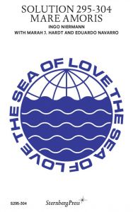 Ingo Niermann - Solution 295-304 - Mare Amoris