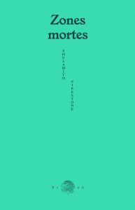 Shulamith Firestone - Zones mortes