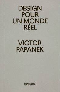 Victor Papanek - Design pour un monde réel