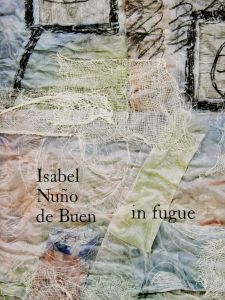 Isabel Nuño de Buen - In fugue