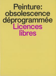 Peinture : obsolescence déprogrammée - Licences libres