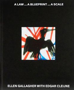 Ellen Gallagher - A law ... A blueprint ... A scale - Ellen Gallagher with Edgar Cleijne