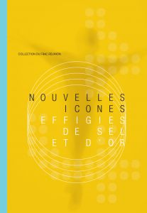 Nouvelles icônes - Effigies de sel et d\'or