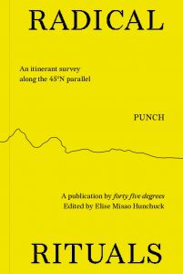  Forty five degrees - Radical Ritual - An itinerant survey along the 45°N parallel