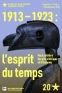 « 1913-1923 : l\'esprit du temps »