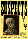 « SUSPECTS. Van Gogh, Tricksters & Co. »