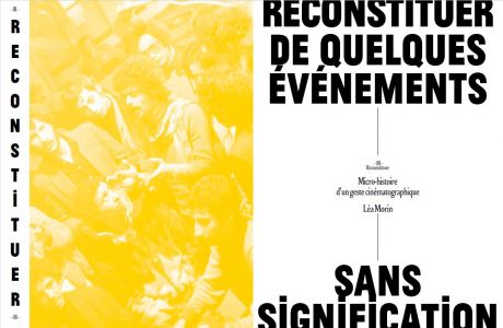 De quelques événements sans signification à reconstituer (livre + DVD)