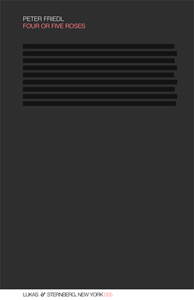 Peter Friedl - Four or Five Roses