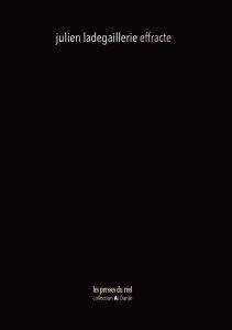Julien Ladegaillerie - Effracte