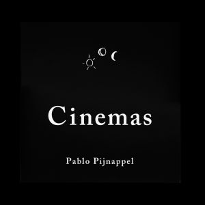 Pablo Pijnappel - Cinemas (vinyl LP)