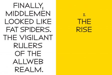 Rise and Fall of the Middlemen