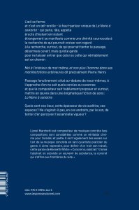 En cheminant avec La Noire à soixante, une composition de musique concrète de Pierre Henry