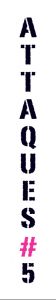 Attaques