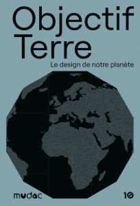 Objectif Terre - Le design de notre planète