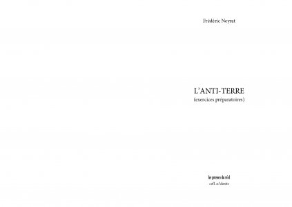 Impossessions primitives / L'Anti-Terre