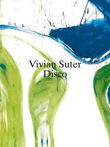 Vivian Suter - Disco