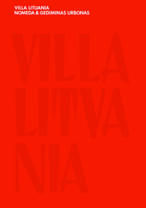  Nomeda & Gediminas Urbonas - Villa Lituania