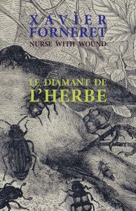  Nurse With Wound - Le diamant de l\'herbe (livre + CD)