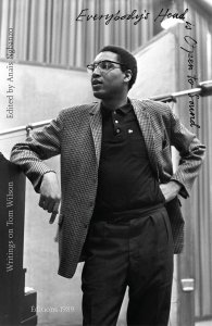 Tom Wilson - Everybody\'s Head is Open to Sound - Writings on Tom Wilson