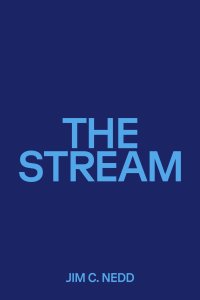 Jim C. Nedd - The Stream