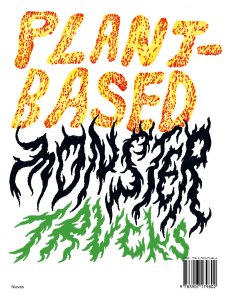 Plant-Based Monster Trucks