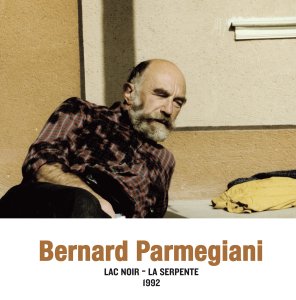 Bernard Parmegiani - Lac Noir – La Serpente - 1992 (vinyl LP)
