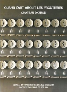 Quand l\'art abolit les frontières - Château d\'Oiron (DVD)
