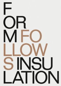 Barrault Pressacco - Form Follows Insulation