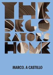 Marco A. Castillo - The Decorator\'s Home