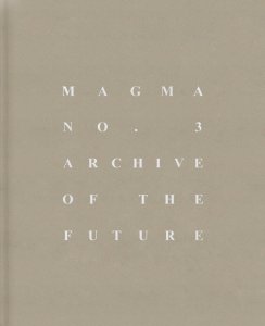 Magma - Archive of the Future