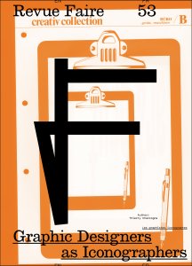 Faire – Regarder le graphisme - Les graphistes iconographes