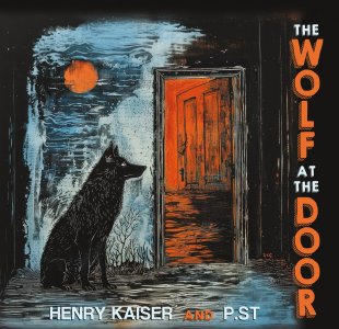  P.ST<!----> - The Wolf at the Door (2 CD)