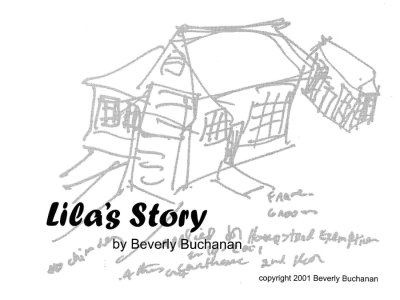 Beverly Buchanan - Lila\'s Story
