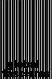 Global Fascisms - Reader