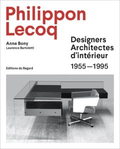 Philippon Lecoq - Designers Architectes d\'intérieur - 1955-1995
