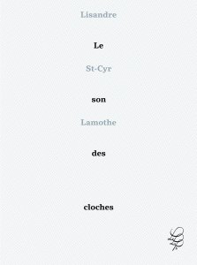 Lisandre St-Cyr Lamothe - Les son des cloches