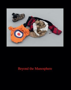 Beyond the Manosphere - Masculinities Today