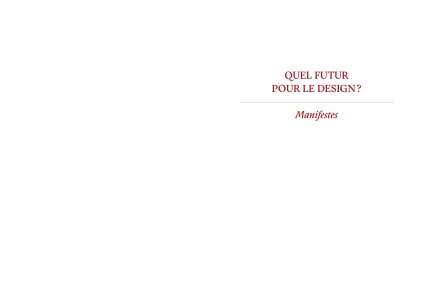 Quel futur pour le design ? Quel design pour le futur ?