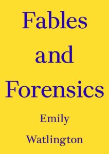 Emily Watlington - Fables and Forensics