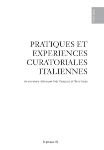 Pratiques et expériences curatoriales italiennes