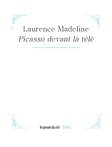 Laurence Madeline - Picasso devant la télé
