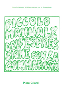 Piero Gilardi - Piccolo Manuale dell\'Espressione con la Gommapiuma