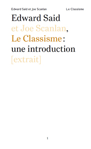 Edward W. Saïd - Le Classisme : une introduction [extrait]