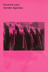 Suzanne Lacy - Gender Agendas