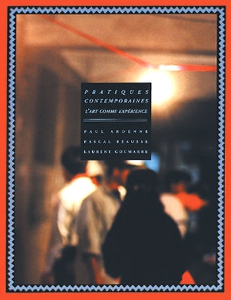 Pratiques contemporaines - L\'art comme expérience