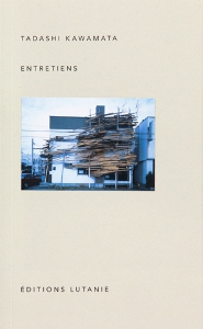 Tadashi Kawamata - Entretiens
